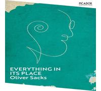 Oliver Sacks Everything in Its Place : First Loves & Last Tales Paperback Book Oliver Sacks Multicolor