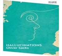 Oliver Sacks Hallucinations Paperback Book Oliver Sacks Multicolor