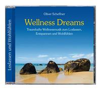 Oliver Scheffner - Wellness Dreams
