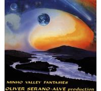 Oliver Serano-Alve - Minho Valley Fantasies