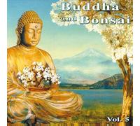 Oliver Shanti & Friends - Buddha and Bonsai 5