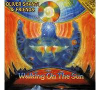 Oliver Shanti - Walking on the Sun
