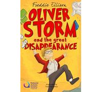 Oliver Storm and the Great Disappearance: Oliver Sorry