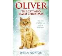Oliver The Cat Who Saved Christmas