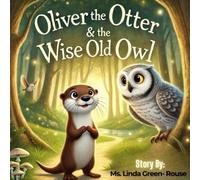Oliver the Otter & the Wise Old Owl
