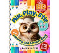 Oliver the Owl: Mix, Stir, Play: Coloring Activity Book and the Search for the Missing Button! (Oliver the Owl: The Culinary Pro)