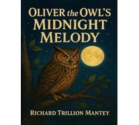 Oliver the Owl's Midnight Melody