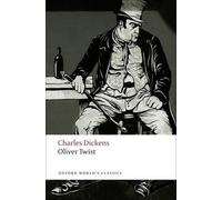 Oliver Twist: (Oxford World's Classics)