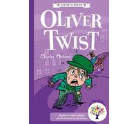 Oliver Twist: Accessible Easier Edition - Adapted for SEND readers, with Visual and Audio Glossaries included!: 2 (Easier Classics Reading Library: The Starter Collection (Series 2))