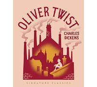 Oliver Twist (Children's Signature Classics)