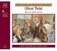 Oliver Twist (Classic Fiction): Written by Charles Dickens, 2004 Edition, (Abridged edition) Publisher: Naxos AudioBooks [Audio CD]