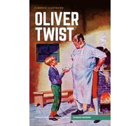 Oliver Twist (Classics Illustrated)