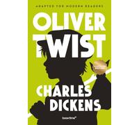 Oliver Twist (Illustrated): Adapted for Modern Readers