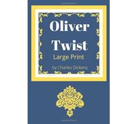 Oliver Twist: Large Print