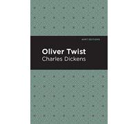Oliver Twist (Mint Editions (Literary Fiction))