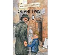 Oliver Twist: Om Illustrated Classics