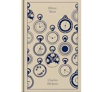 Oliver Twist: Or, the Parish Boy's Progress – Penguin Clothbound Classics