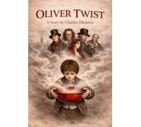 Oliver Twist: The Parish Boy's Progress (Express Classics Series)