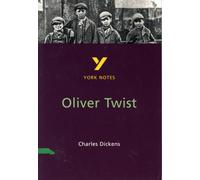 Oliver Twist: York Notes for GCSE