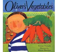Oliver's Vegetables by Vivian French (1995-08-01)