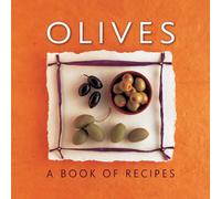 Olives: A Book of Recipes