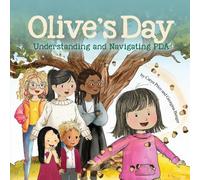 Olive's Day: Understanding and Navigating PDA