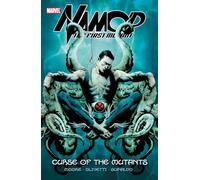 Olivetti, Ariel - Namor: The First Mutant - Volume 1: Curse of the Mutants