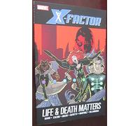 Olivetti, Ariel - X-Factor Volume 2: Life And Death Matters TPB