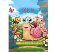 Olivia and Friends: A Garden Adventure Coloring Book
