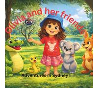 Olivia and Her friends: Adventures in Sydney !