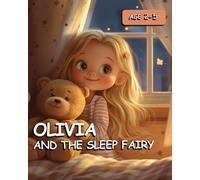OLIVIA AND SLEEP FAIRY (Olivia and her adventures)