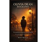 OLIVIA DEAN BIOGRAPHY: The Long Road from Busking Streets to World Recognition “The Everyday Struggles That Shaped a Soulful Star”