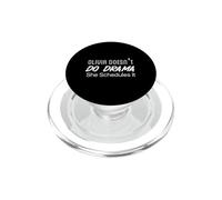 Olivia Doesn't Do Drama She Schedules It Funny Personalized PopSockets PopGrip for MagSafe