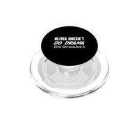 Olivia Doesn't Do Drama She Schedules It Funny Personalized PopSockets PopGrip for MagSafe
