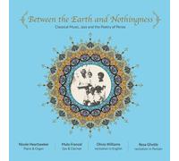 OLIVIA/FRANCEL,MULO WILLIAMS - BETWEEN THE EARTH AND NOTHINGNESS CD NEW