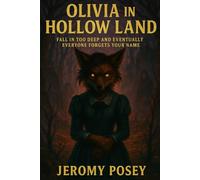 Olivia in Hollow Land