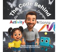 Olivia Languages: The Code Behind the Magic - Activity Book: Fun Coding and Learning Adventure for Kids | Educational STEM Coloring & Activity Book with Olivia and Bit
