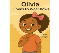 Olivia Loves to Wear Bows