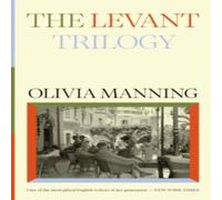 Olivia Manning The Levant Trilogy Paperback Book Olivia Manning Multicolor