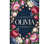 Olivia Notebook: Personalized Notebook for olivia, Unique Gift for Her, 6x9 110 Pages