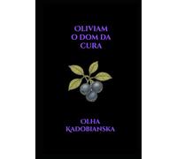OLIVIA O DOM DA CURA: Quero dizer a todos aqueles que pensaram durante toda a vida que nada iria dar certo, mas que superaram a si mesmos e as suas dúvidas e alcançaram os seus objetivos.