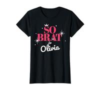 Olivia Personalized So Brat So Olivia Name T-Shirt
