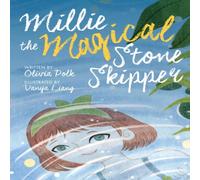Olivia Polk Millie the Magical Stone Skipper Hardback Book Olivia Polk Multicolor