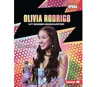 Olivia Rodrigo: Hit Singer-Songwriter (In the Spotlight (Updog Books (Tm)))