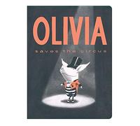 Olivia Saves the Circus (Classic Board Books)