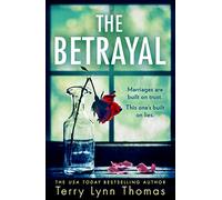 Olivia Sinclair series (1) - THE BETRAYAL [notUS]: One of the most gripping psychological thriller books, the start of a new suspense series: Book 1