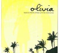 Olivia the Band - Back to Friends Where Summer N