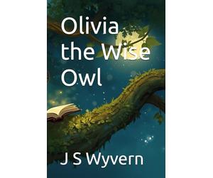 Olivia the Wise Owl
