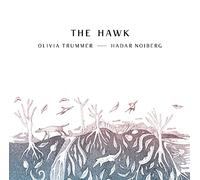Olivia Trummer & Hadar Noiberg - The Hawk