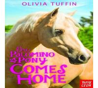Olivia Tuffin The Palomino Pony Comes Home Paperback Book Olivia Tuffin Multicolor